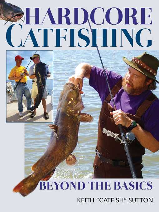 Title details for Hardcore Catfishing: Beyond the Basics by Keith Sutton - Wait list